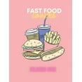 thumbnail image 1 of Fast Food lovers coloring book: Coloring book for fast food lovers. Additionally, there are quotes about fast food inside., (Paperback), 1 of 1