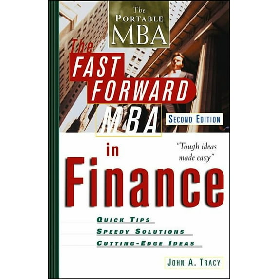 Fast Forward MBA The Fast Forward MBA in Finance, (Paperback)