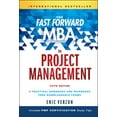 thumbnail image 1 of Fast Forward MBA The Fast Forward MBA in Project Management, (Hardcover), 1 of 1
