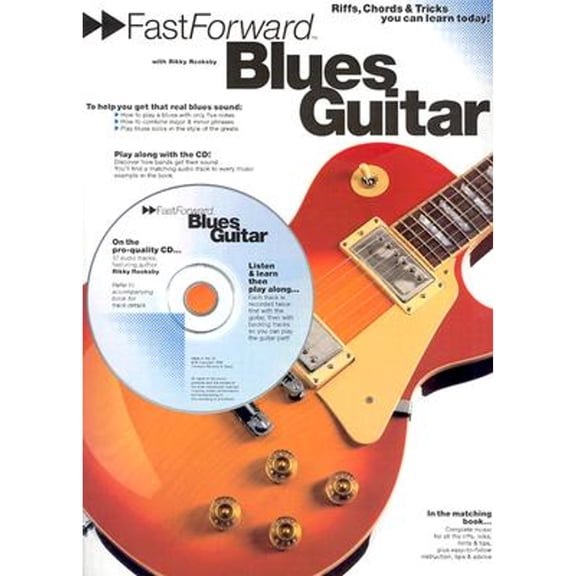 Pre-Owned Fast Forward - Blues Guitar: Riffs, Chords & Tricks You Can Learn Today! [With Play Along CD and Pull Out Chart] (Paperback) 0711970416 9780711970410