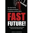 thumbnail image 1 of Pre-Owned Fast Future!: Ten Uber-Trends Changing Everythingin Business and Our World (Paperback) 1599325268 9781599325262, 1 of 1