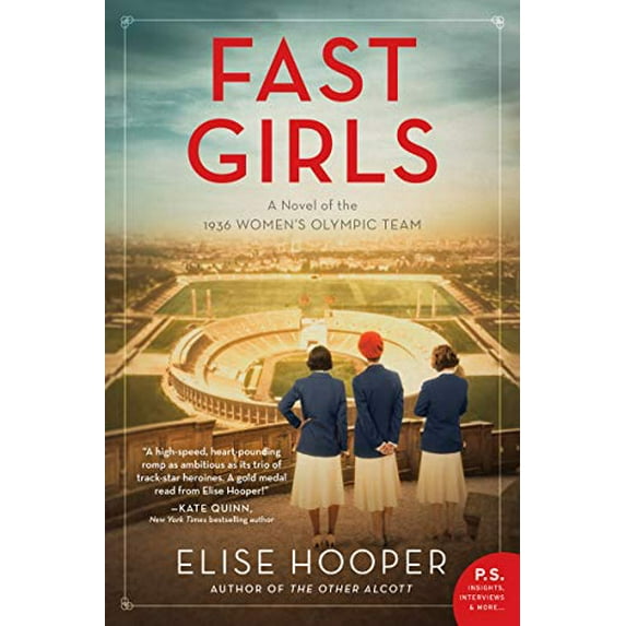 Pre-Owned Fast Girls: A Novel of the 1936 Women's Olympic Team (Paperback) 0062937995 9780062937995