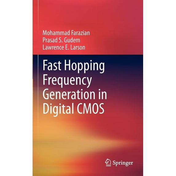 Fast Hopping Frequency Generation in Digital CMOS, (Hardcover)