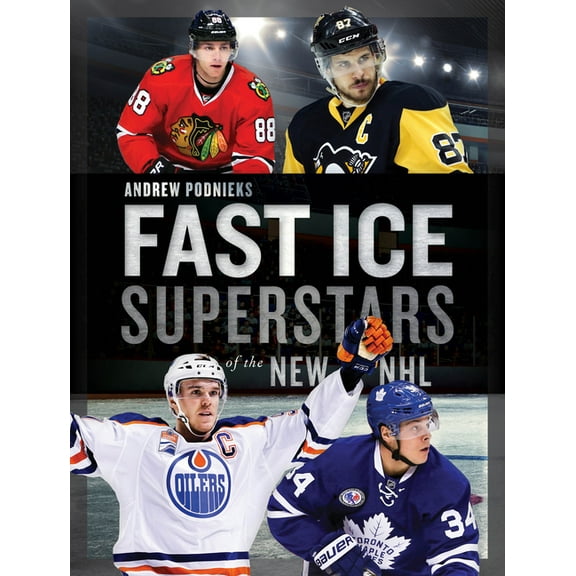 Fast Ice : Superstars of the New NHL (Paperback)