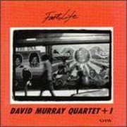 Fast Life CD by David Murray