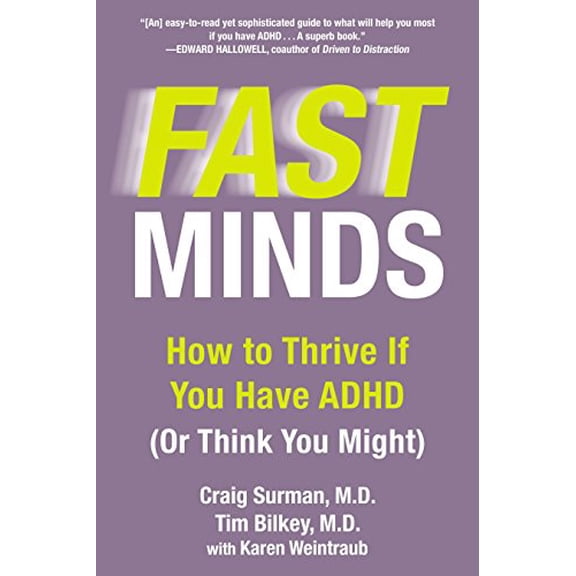 Pre-Owned Fast Minds: How to Thrive If You Have ADHD (Or Think You Might) (Paperback) 0425274063 9780425274064