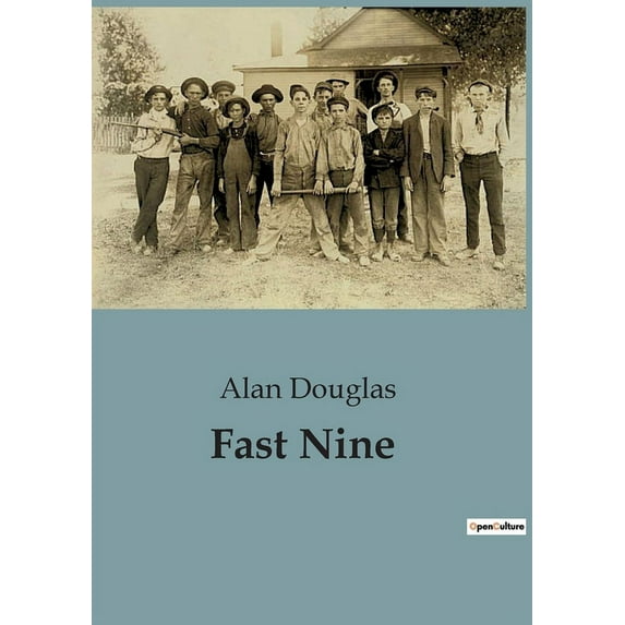 Fast Nine: A Riveting Tale of Boy Scouts and Baseball Rivalry, (Paperback)