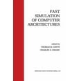 thumbnail image 1 of Fast Simulation of Computer Architectures, (Paperback), 1 of 1