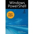 thumbnail image 1 of Fast Start Windows PowerShell Fast Start, 3rd Edition: A Quick Start Guide to Windows PowerShell, (Paperback), 1 of 1