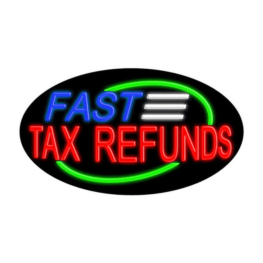 Fast Tax Refunds-Glass Neon Sign Made in USA - Walmart.com