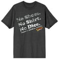 thumbnail image 1 of Fast Times At Ridgemont High No Shoes No Shirt No Dice Crew Neck Short Sleeve Charcoal Heather Men's T-shirt, 1 of 7
