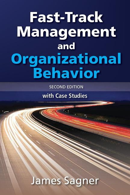 Fast Track : Management and Organizational Behavior, 2nd Edition, with ...