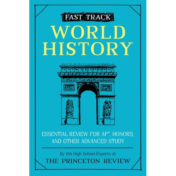 Pre-Owned Fast Track World History : Essential Review for AP, Honors, and Other Advanced Study