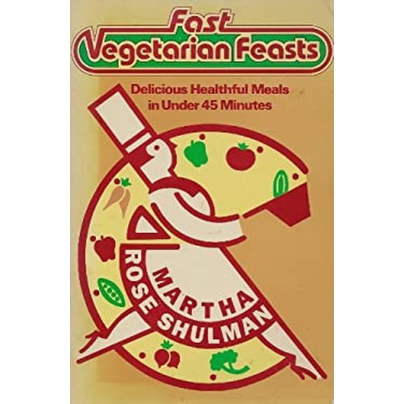 Pre-Owned Fast Vegetarian Feasts (Paperback) 0385274041 9780385274043