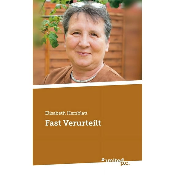 Fast Verurteilt German Edition Paperback 3710352088 9783710352089 Elisabeth Herzblatt