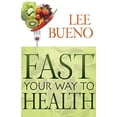 thumbnail image 1 of Pre-Owned Fast Your Way to Health, 9780883686577, 0883686570, Paperback,, 1 of 1