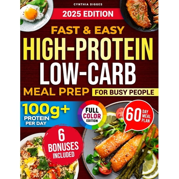 Fast & Easy High-Protein Low-Carb Meal Prep for Busy People: The No-Fail Meal Plan with Simple, Time-Saving Recipes , (Paperback)