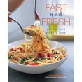 thumbnail image 1 of Fast and Fresh : Quick recipes for busy lives (Hardcover), 1 of 1