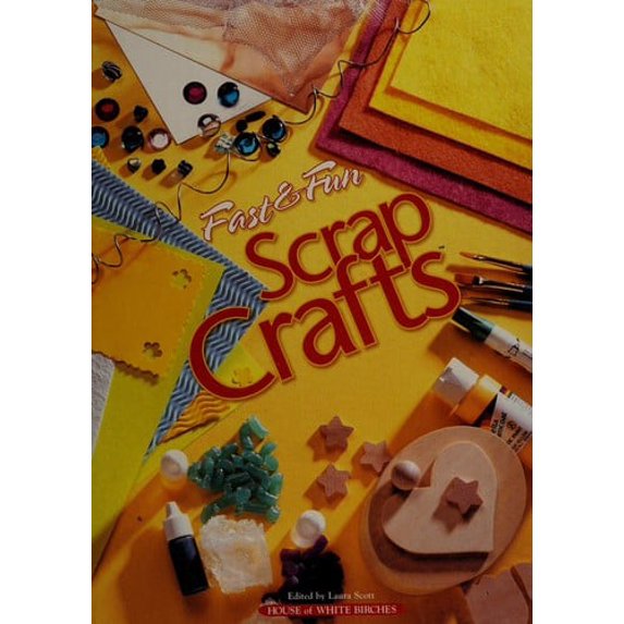 Pre-Owned Fast and Fun Scrap Crafts (Hardcover) 9781882138920