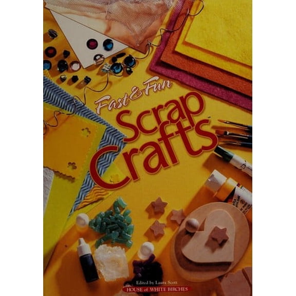 Pre-Owned Fast and Fun Scrap Crafts (Hardcover) 9781882138920