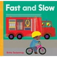 thumbnail image 1 of Fast and Slow (Board Book), 1 of 1