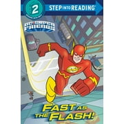 CHRISTY WEBSTER; ERIK DOESCHER; ERIK DOESCHER Fast as the Flash! (DC Super Friends) (Paperback)