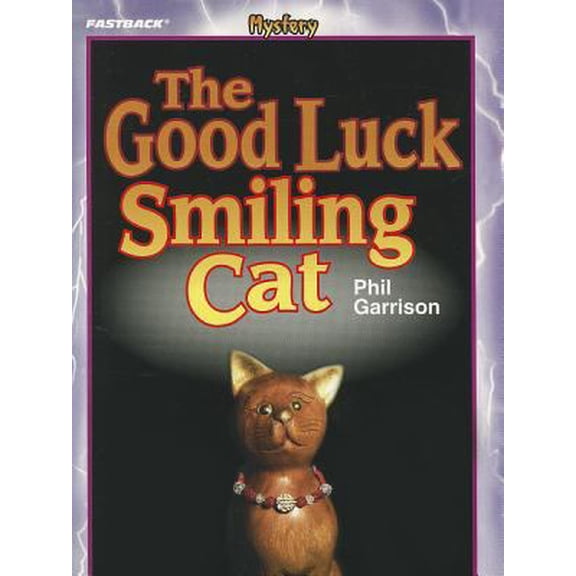 Pre-Owned FastBack Mystery Books: The Good Luck Smiling Cat (Paperback)