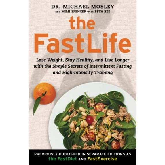 Pre-Owned The FastLife: Lose Weight, Stay Healthy, and Live Longer with the Simple Secrets of Intermittent Fasting and High-Intensity Training (Paperback) 1501127985 9781501127984