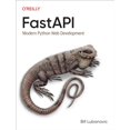 thumbnail image 1 of Pre-Owned Fastapi: Modern Python Web Development (Paperback) 1098135504 9781098135508, 1 of 1