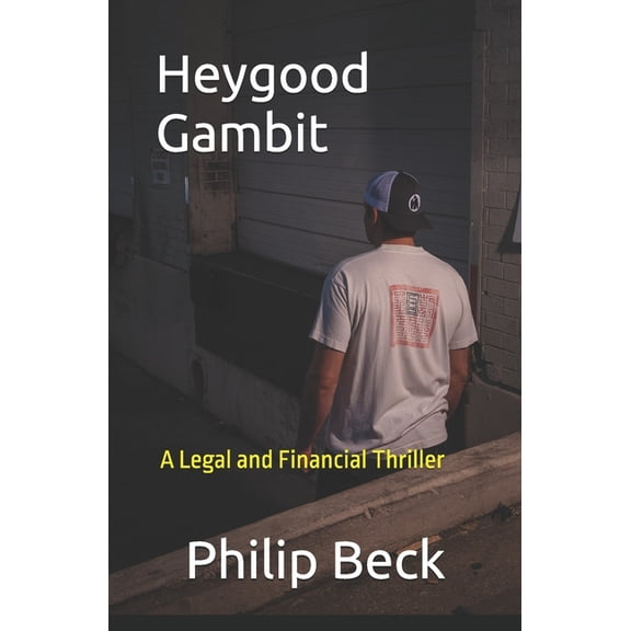 Fastball Heygood Gambit: (Fastball Series) A Legal and Financial Thriller, Book 2, (Paperback)