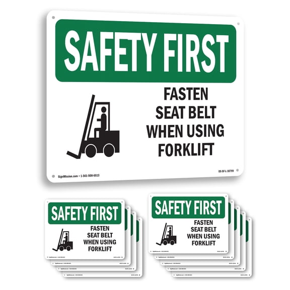 Fasten Seat Belt When Using Forklift OSHA SAFETY FIRST Rigid Plastic Sign 14 Inch x 10 Inch - 10 Pack