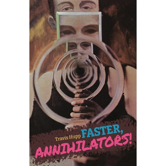 Faster, Annihilators! (Paperback)