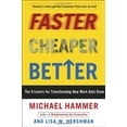 thumbnail image 1 of Pre-Owned Faster, Cheaper, Better: The 9 Levers for Transforming How Work Gets Done (Hardcover) 0307453790 9780307453792, 1 of 1
