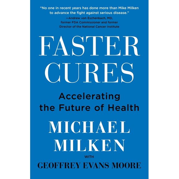 Pre-Owned Faster Cures: Accelerating the Future of Health (Hardcover) 0063260212 9780063260214