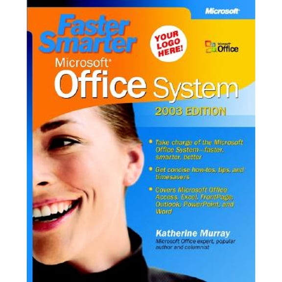 Pre-Owned Faster Smarter Microsofta Office System -- 2003 Edition (Paperback 9780735619210) by Katherine Murray