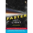 thumbnail image 1 of Pre-Owned Faster Than the Speed of Light: The Story of a Scientific Speculation (Paperback) 0142003611 9780142003619, 1 of 1