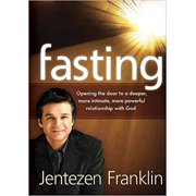 JENTEZEN FRANKLIN Fasting
