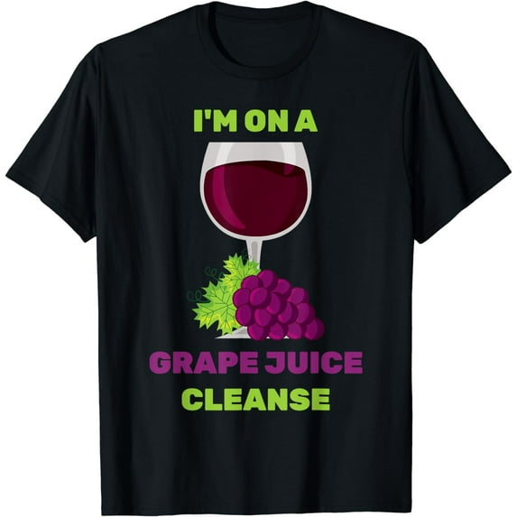 Fasting - I'm On A Grape Juice Cleanse - Fruits - Vegetables T-Shirt