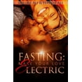 thumbnail image 1 of Fasting: Make Your Love Electric, (Paperback), 1 of 1
