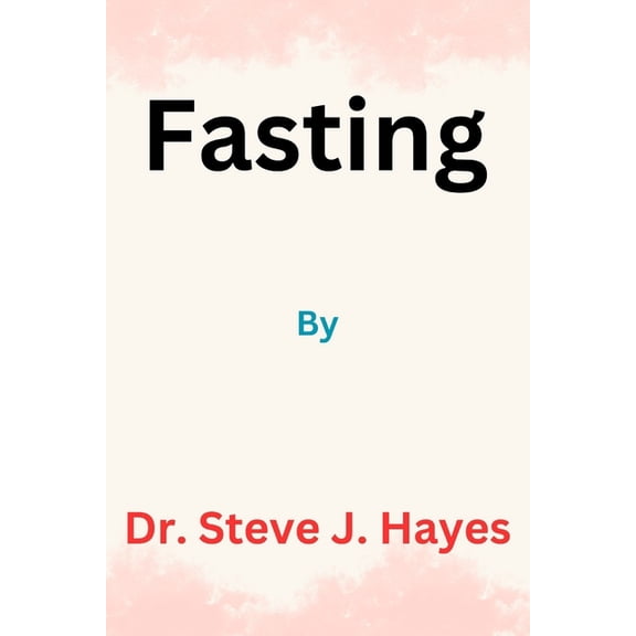 Fasting (Paperback)