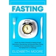 thumbnail image 1 of Fasting: Unlock Your Body's Potential for Healing through Intermittent, Alternate-day, and Extended Water Fasting, Inclu, (Paperback), 1 of 1