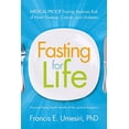 thumbnail image 1 of Pre-Owned Fasting for Life: Medical Proof Fasting Reduces Risk of Heart Disease, Cancer, and Diabetes (Paperback) 1629986267 9781629986265, 1 of 1