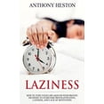 thumbnail image 1 of Fastlane to Success: Laziness: How to Turn your Life Around with Proven Methods to Overcome Procrastination, Laziness, and Lack of Motivation (Paperback), 1 of 1