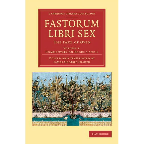 Fastorum libri sex - Volume 4, (Paperback)