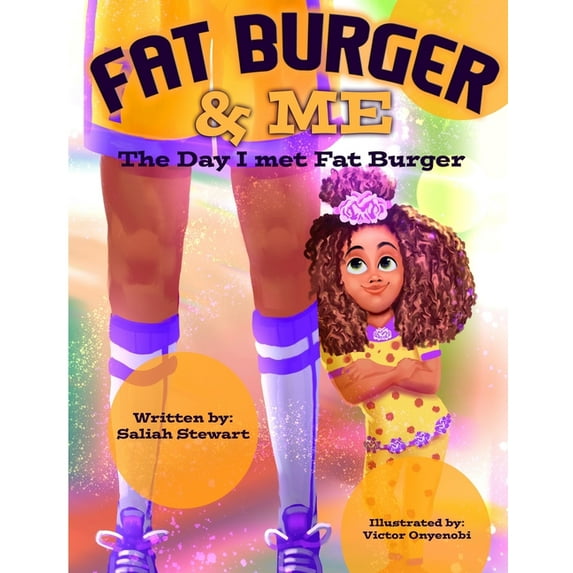 Fat Burger and Me: The Day I Met Fat Burger, (Paperback)