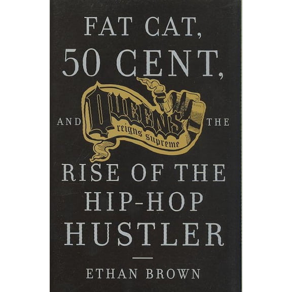 Fat Cat, 50 Cent And The Rise Of The Hip-hop Hustler
