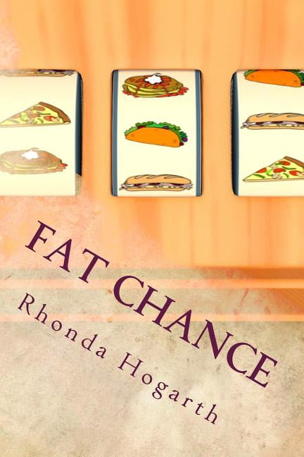 Fat Chance (Paperback)
