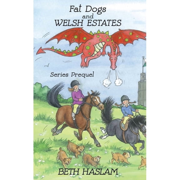 Fat Dogs and Welsh Estates LARGE PRINT, (Hardcover)