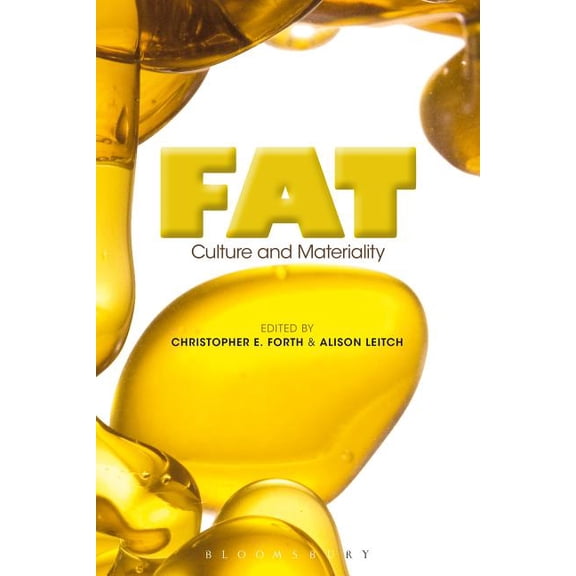 Fat: Culture and Materiality, (Hardcover)