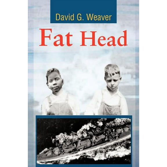 Fat Head (Paperback) by David G Weaver